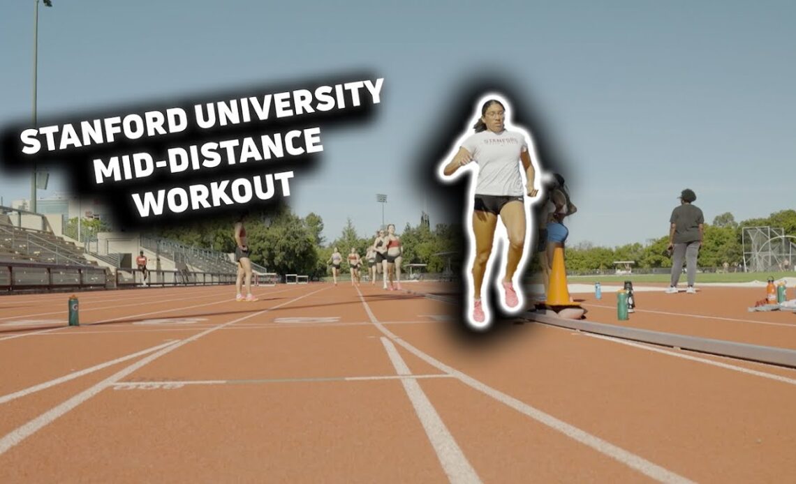 Stanford University Mid-Distance Workout Wednesday