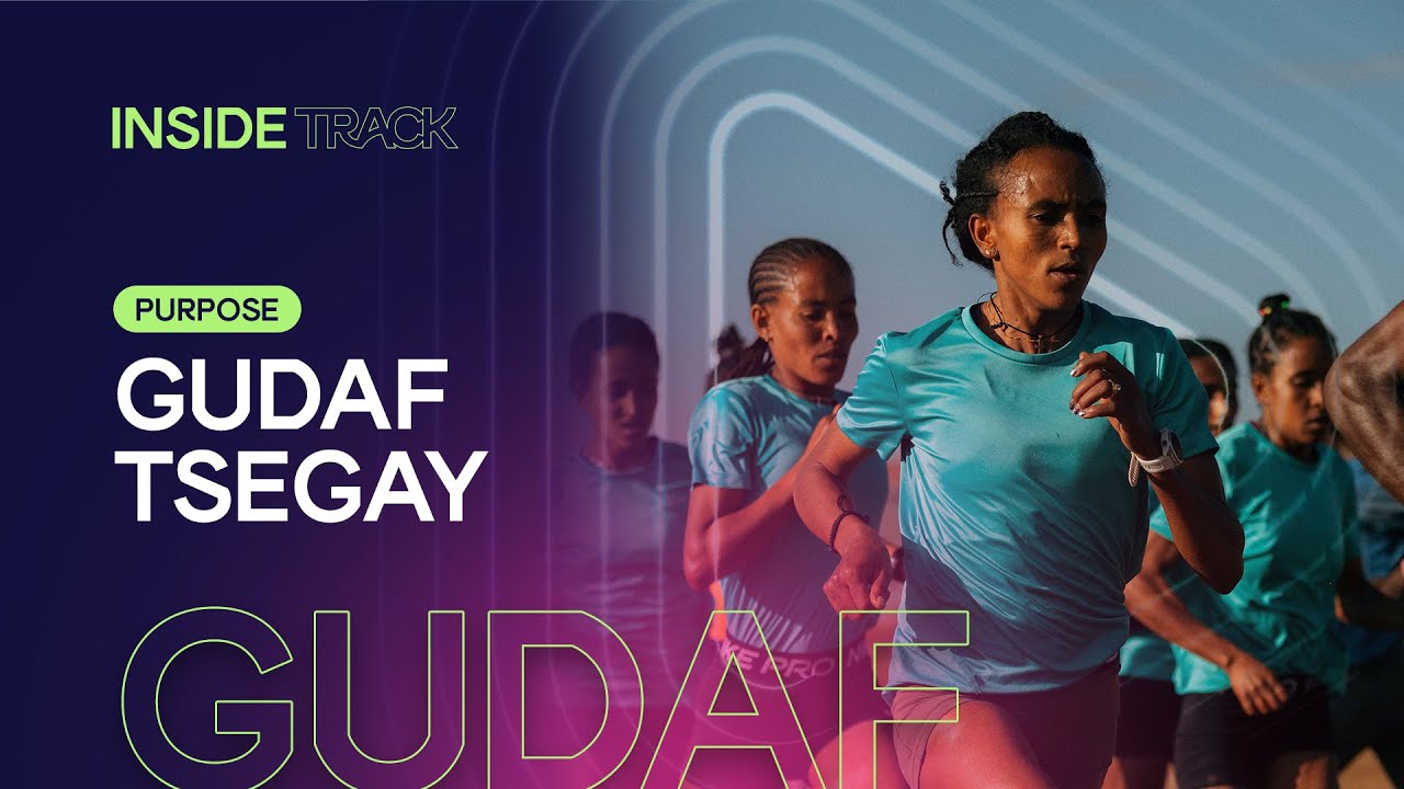 Gudaf Tsegay | Purpose