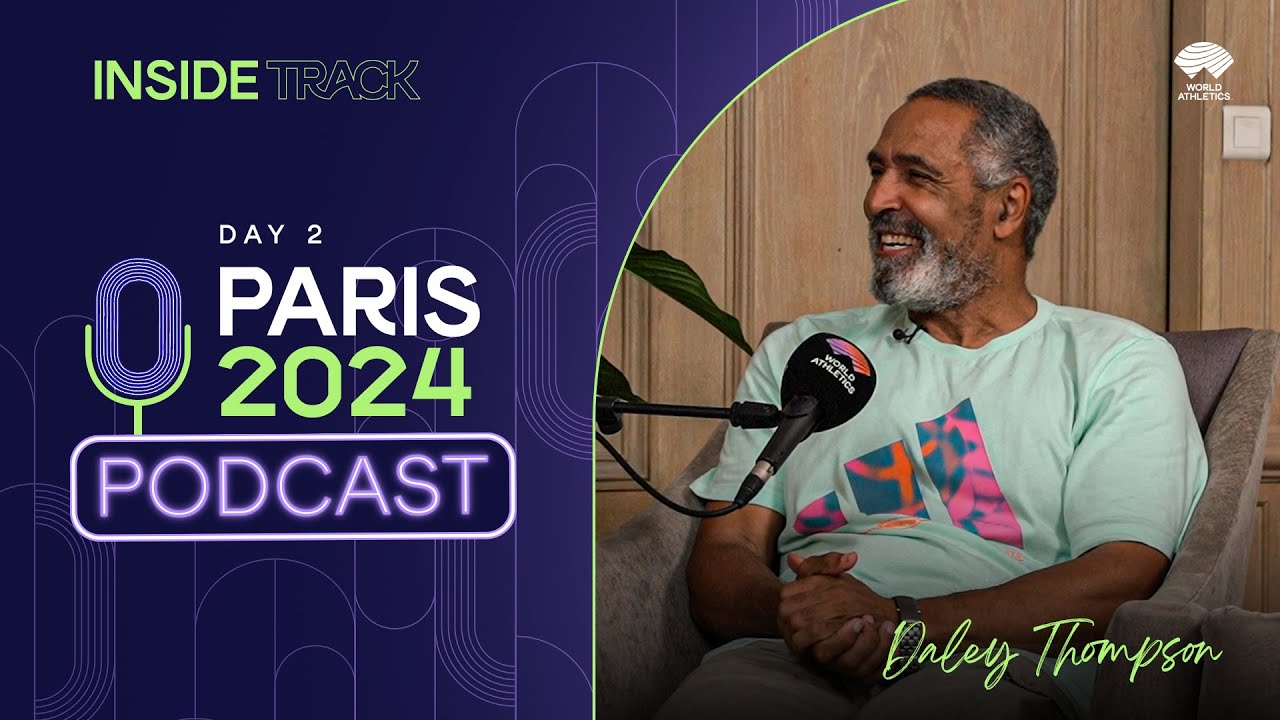 World Athletics Official Podcast | Paris 2024 Olympic Games – Episode 2