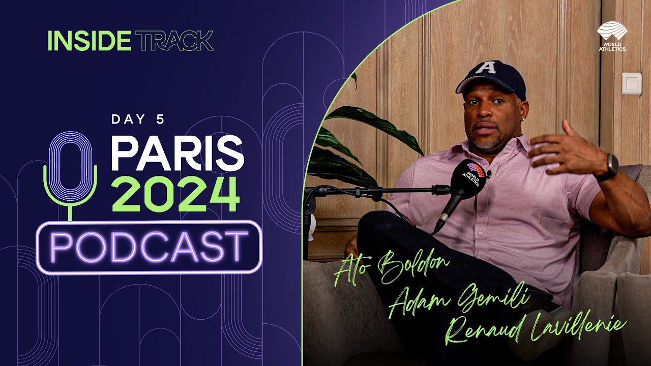 World Athletics Official Podcast | Paris 2024 Olympic Games – Episode 5