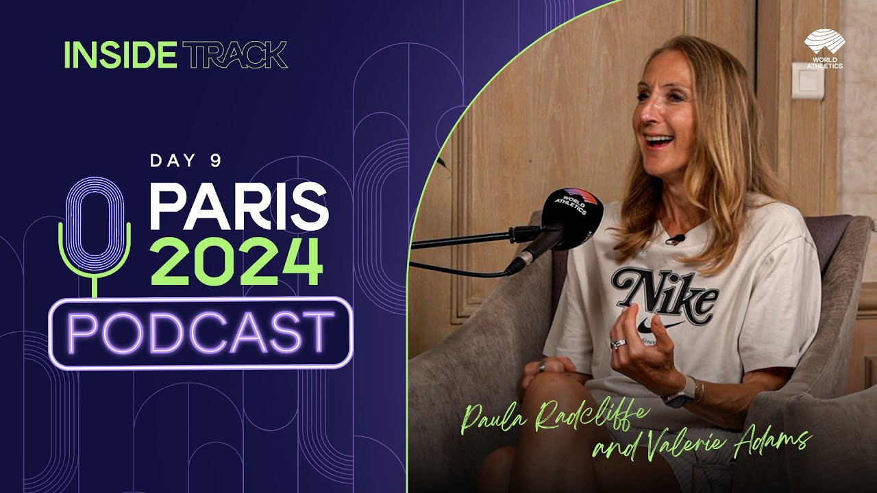 World Athletics Official Podcast | Paris 2024 Olympic Games – Episode 9