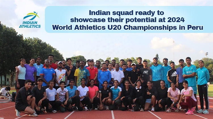 Indian squad ready to showcase their Potential at 2024 World Athletics U20 Championships in Peru « Athletics Federation of India