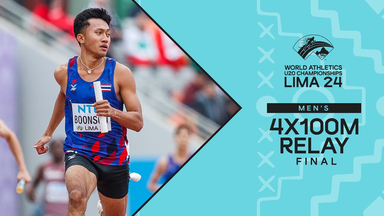 Puribol Boonson leads Thailand to 4x100m final  | World Athletics U20 Championships Lima 2024