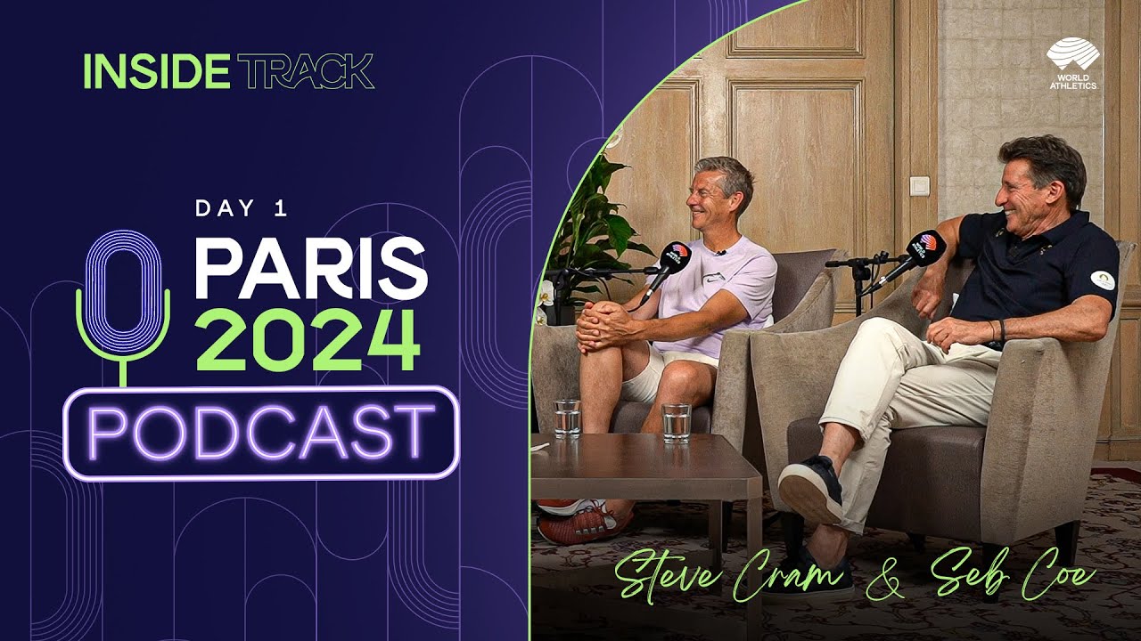 World Athletics Official Podcast | Paris 2024 Olympic Games – Episode 1