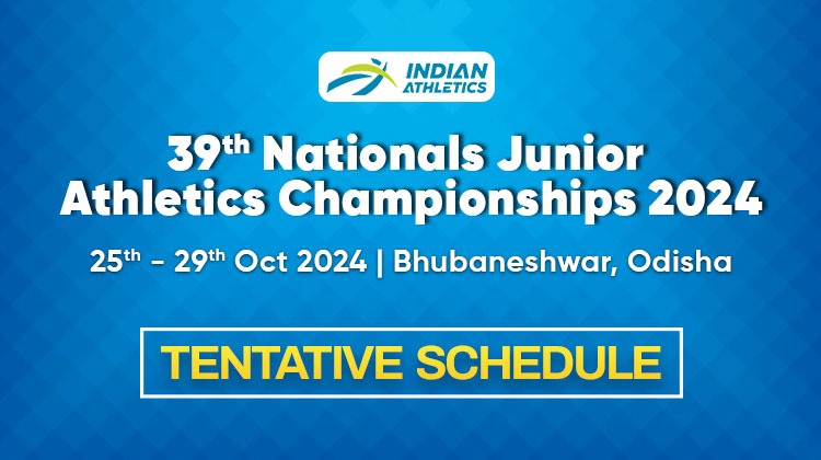 Tentative Schedule- 39th National Junior Athletics Championships 2024 (Version 1.0)