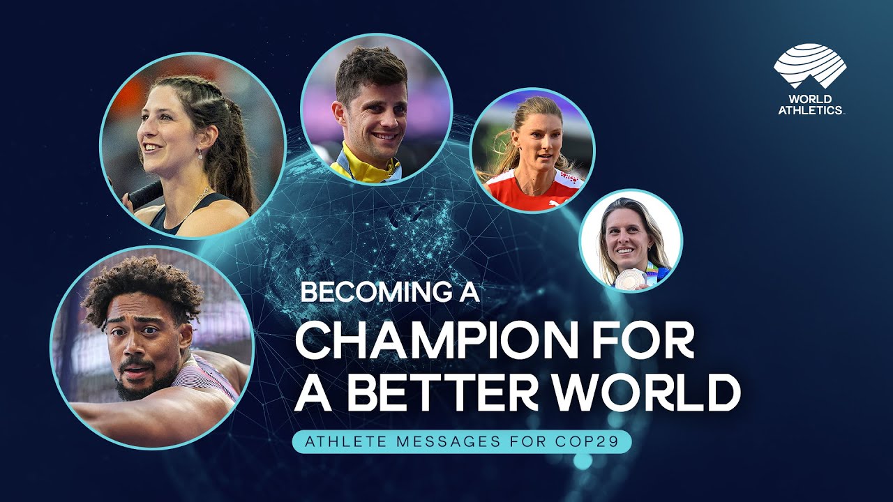 Becoming a Champion for a Better World: Athlete Messages for COP29