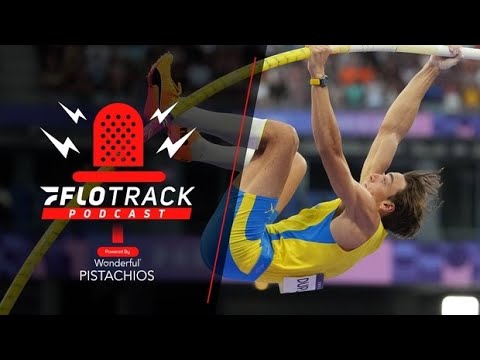Mondo Duplantis SOARS Over Pole Vault World Record At Olympics | FloTrack Podcast: Paris Edition