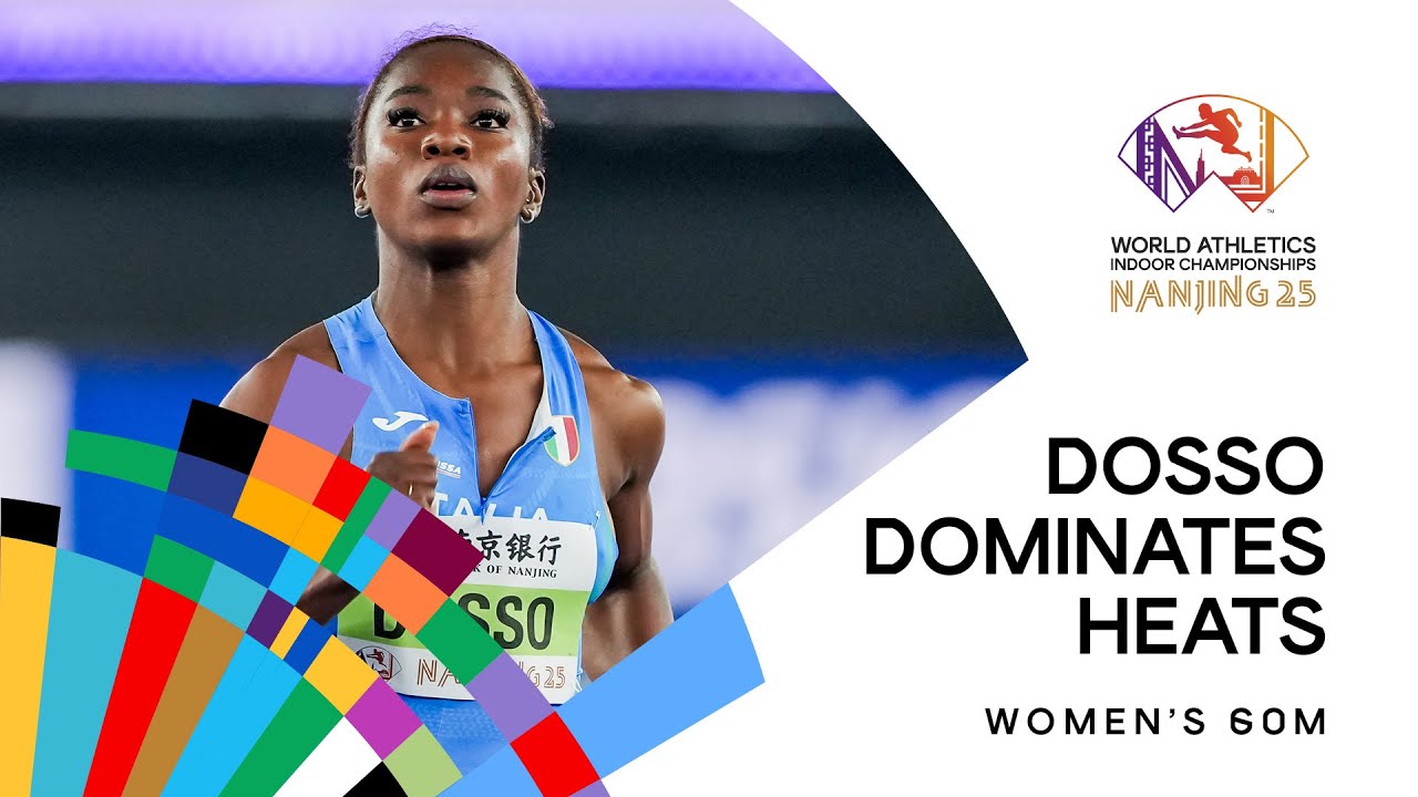 Dosso dominates 60m heats in 7.09 | World Indoor Championships Nanjing 25