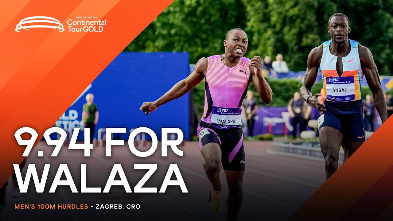Walaza powers to 9.94 100m PB in Zagreb  | Continental Tour Gold 2025