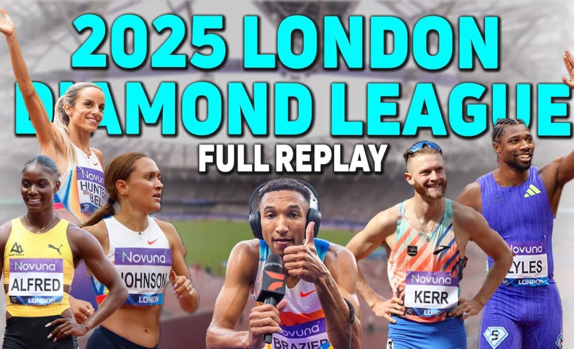 2025 Wanda Diamond League London | Full Replay